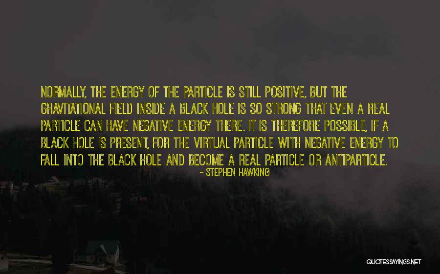 Positive Black Quotes By Stephen Hawking Positive Black Quotes By Stephen Hawking