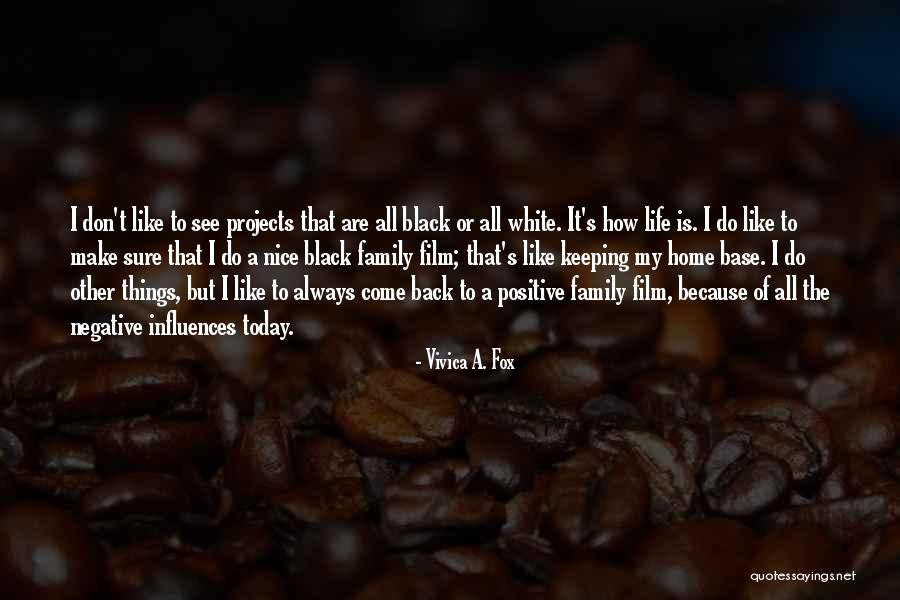 Positive Black Quotes By Vivica A. Fox Positive Black Quotes By Vivica A. Fox