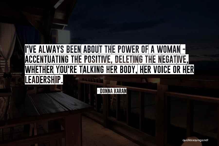 Positive Body Quotes By Donna Karan Positive Body Quotes By Donna Karan