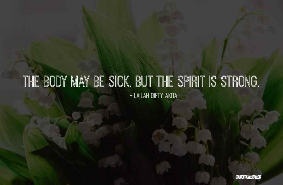 Positive Body Quotes By Lailah Gifty Akita Positive Body Quotes By Lailah Gifty Akita