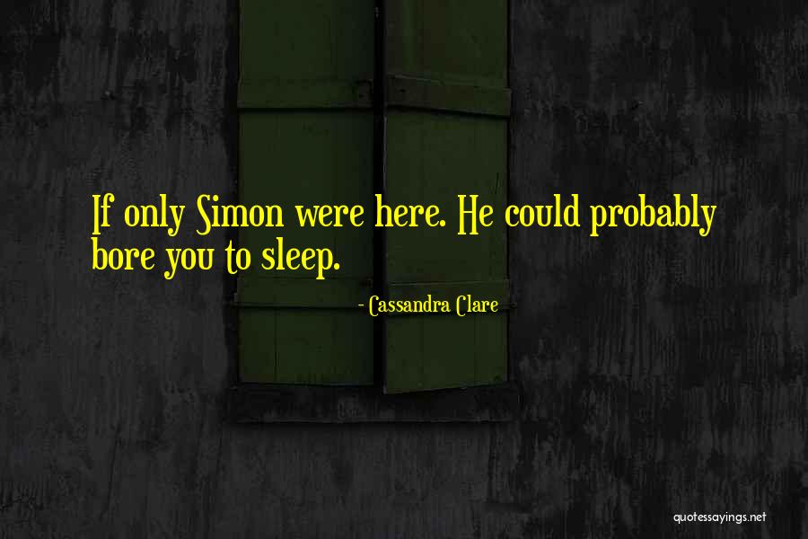 Positive Body Shamed Quotes By Cassandra Clare Positive Body Shamed Quotes By Cassandra Clare