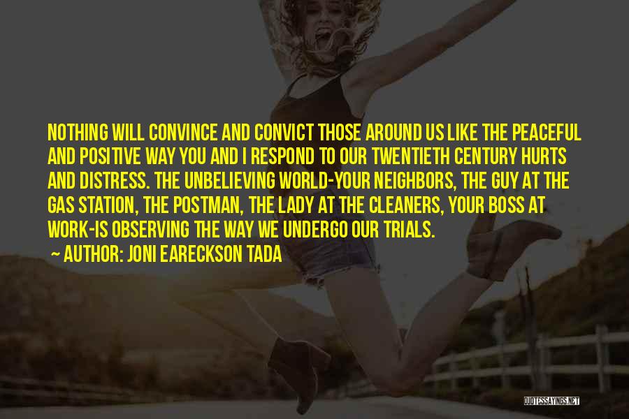 Positive Boss Quotes By Joni Eareckson Tada