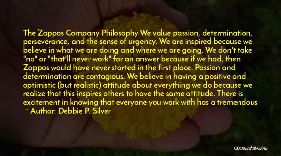 Positive Can Do Attitude Quotes By Debbie P. Silver