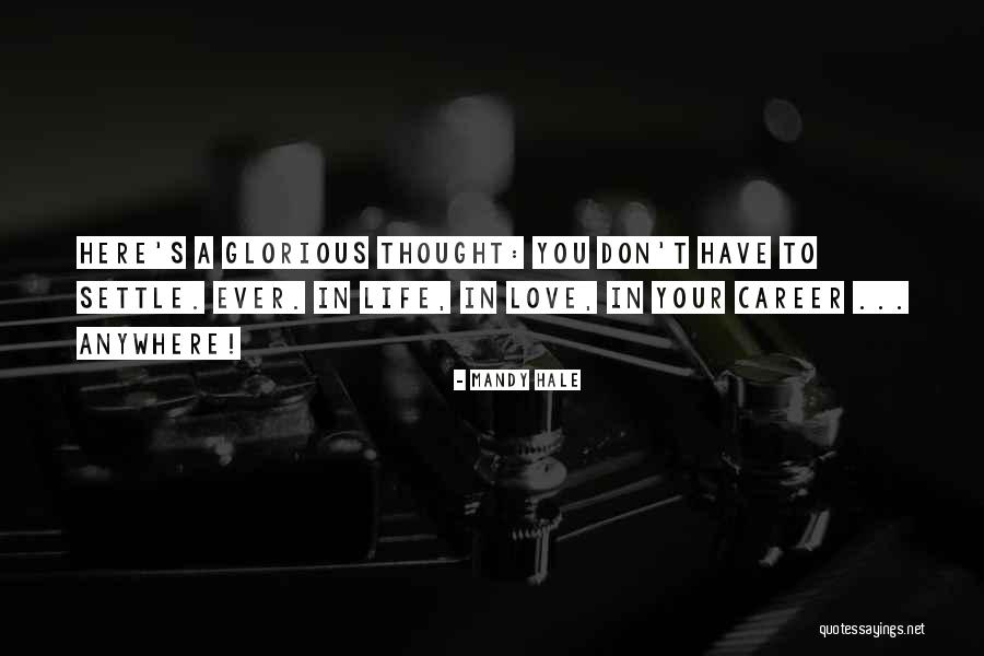 Positive Career Quotes By Mandy Hale Positive Career Quotes By Mandy Hale
