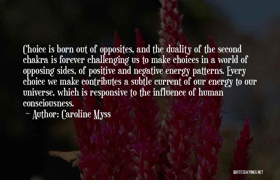 Positive Challenging Quotes By Caroline Myss