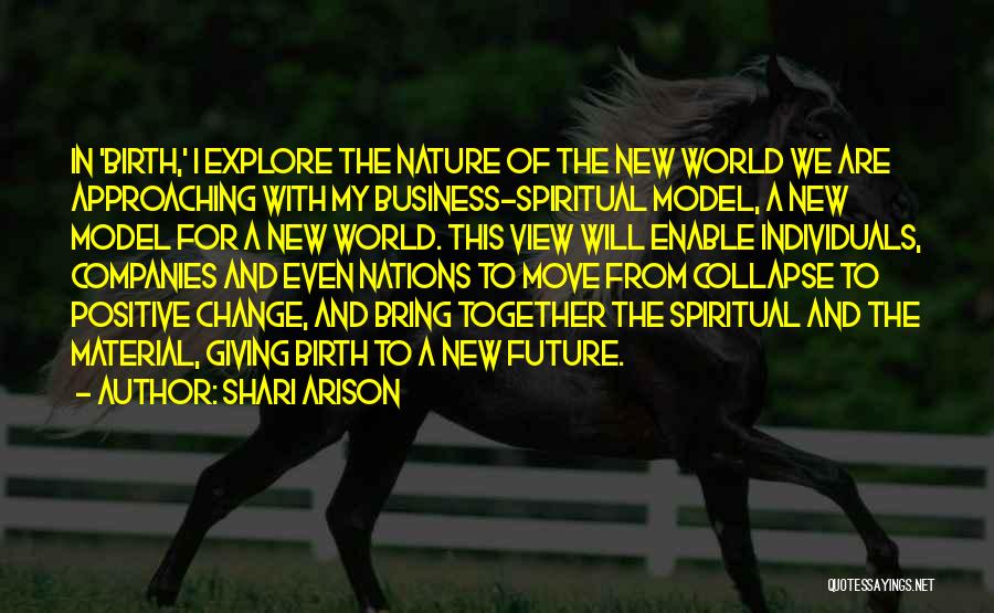 Positive Change In The World Quotes By Shari Arison
