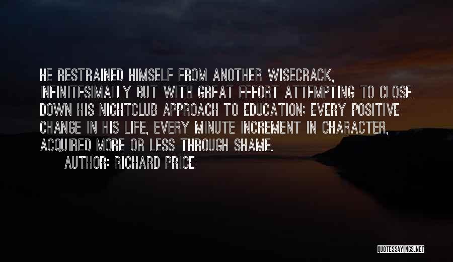 Positive Change Quotes By Richard Price