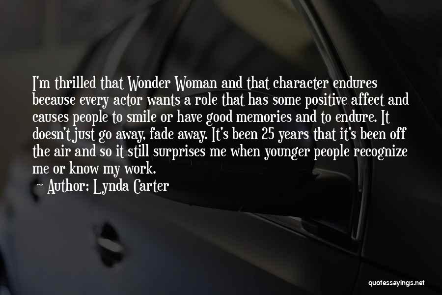 Positive Character Quotes By Lynda Carter