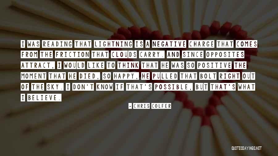 Positive Charge Quotes By Chris Colfer Positive Charge Quotes By Chris Colfer