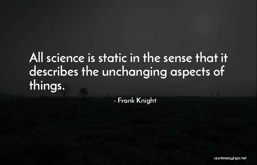 Positive Chi Quotes By Frank Knight Positive Chi Quotes By Frank Knight