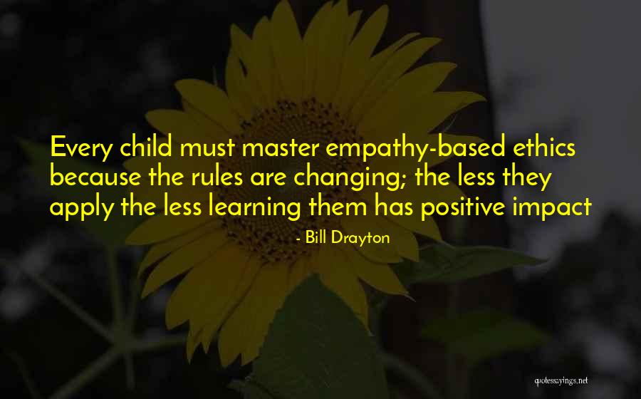 Positive Child Quotes By Bill Drayton Positive Child Quotes By Bill Drayton