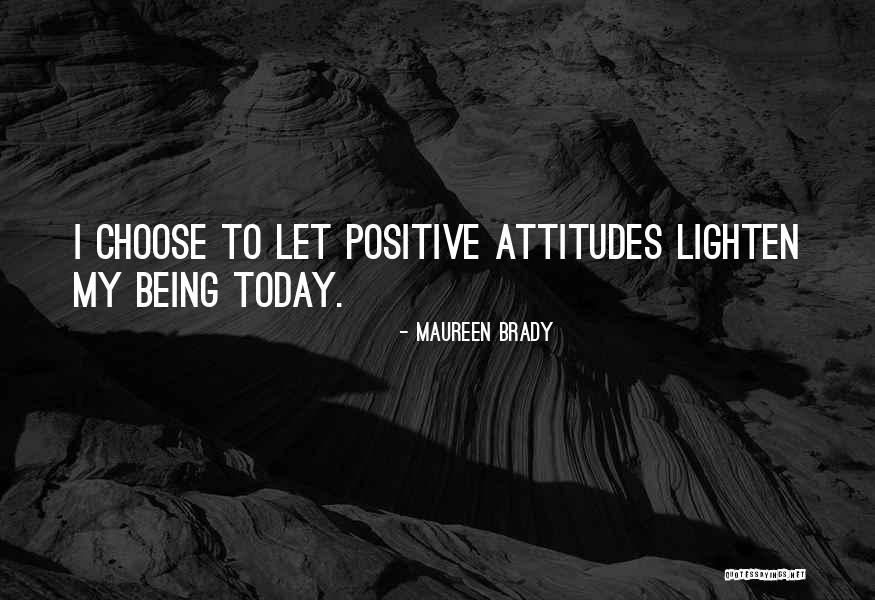 Positive Child Quotes By Maureen Brady Positive Child Quotes By Maureen Brady