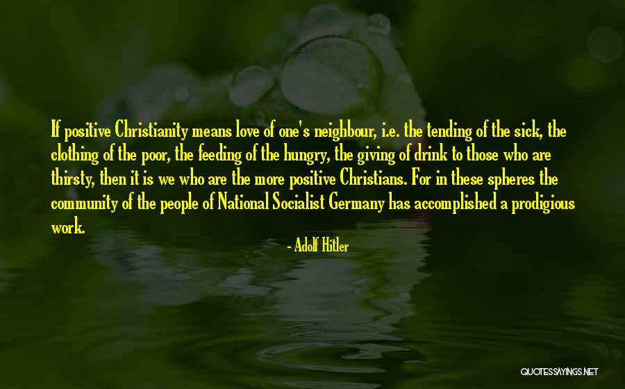 Positive Community Quotes By Adolf Hitler Positive Community Quotes By Adolf Hitler