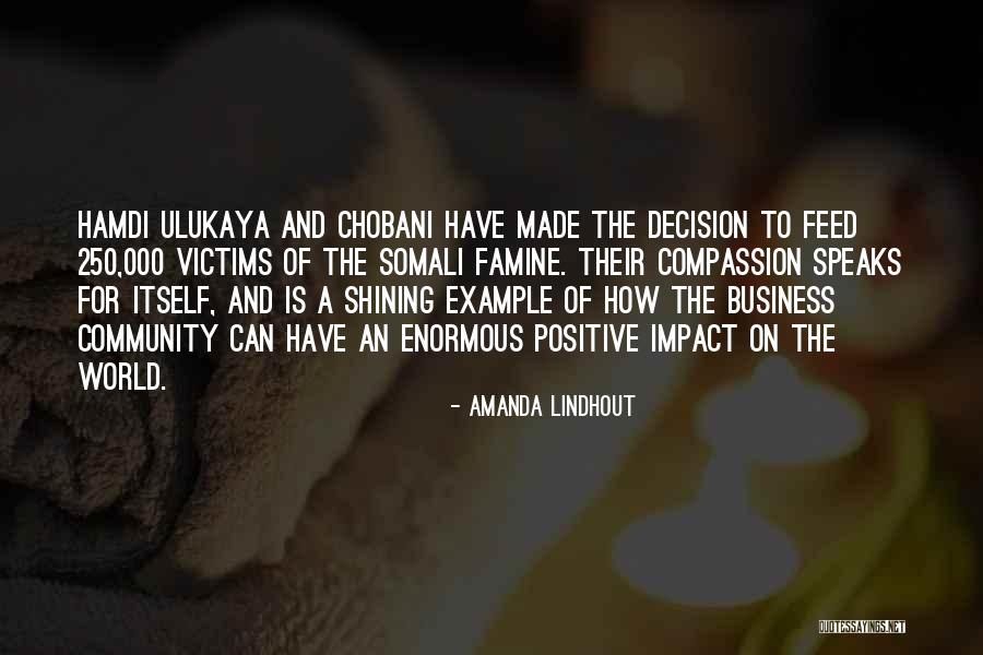 Positive Community Quotes By Amanda Lindhout Positive Community Quotes By Amanda Lindhout