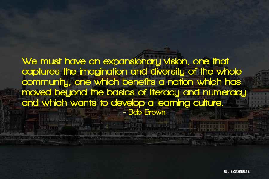 Positive Community Quotes By Bob Brown Positive Community Quotes By Bob Brown