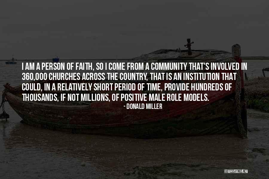 Positive Community Quotes By Donald Miller Positive Community Quotes By Donald Miller