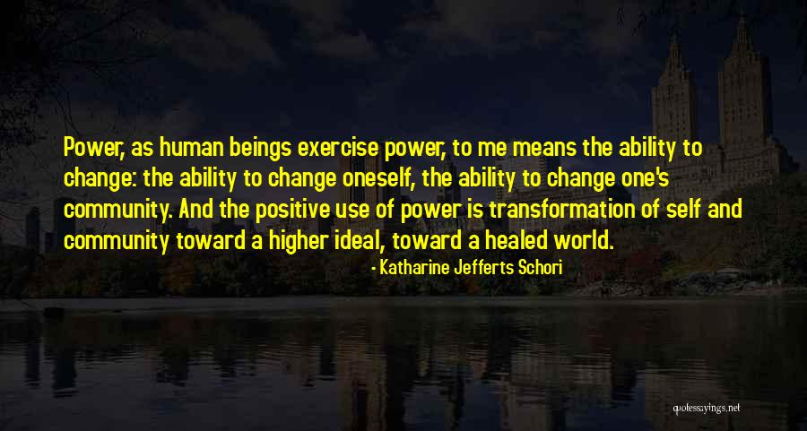 Positive Community Quotes By Katharine Jefferts Schori Positive Community Quotes By Katharine Jefferts Schori