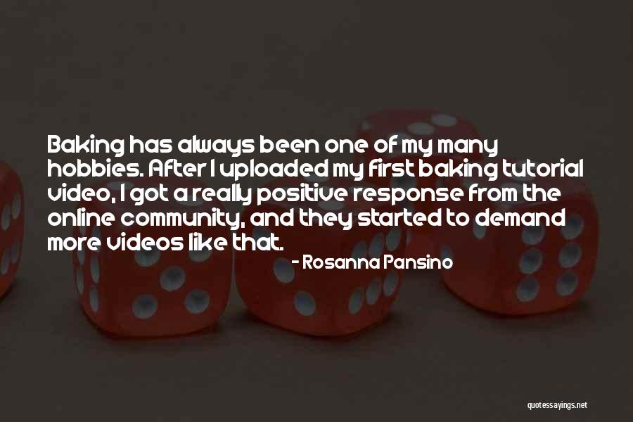 Positive Community Quotes By Rosanna Pansino Positive Community Quotes By Rosanna Pansino