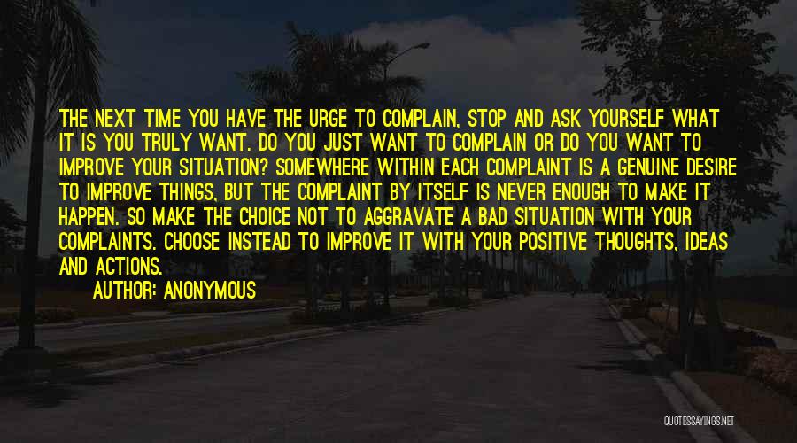 Positive Complaint Quotes By Anonymous