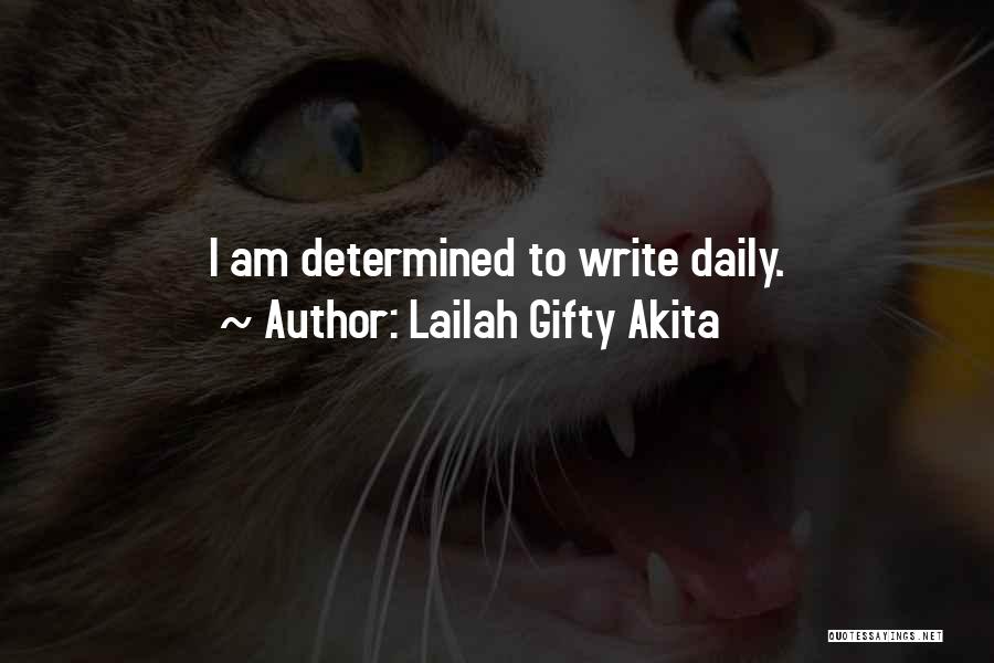 Positive Daily Affirmations Quotes By Lailah Gifty Akita