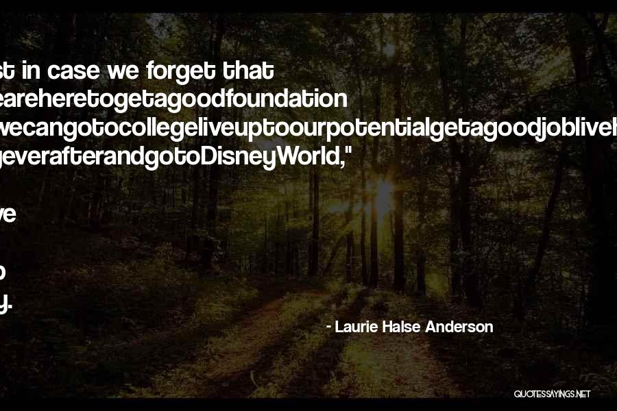 Positive Defiant Quotes By Laurie Halse Anderson Positive Defiant Quotes By Laurie Halse Anderson