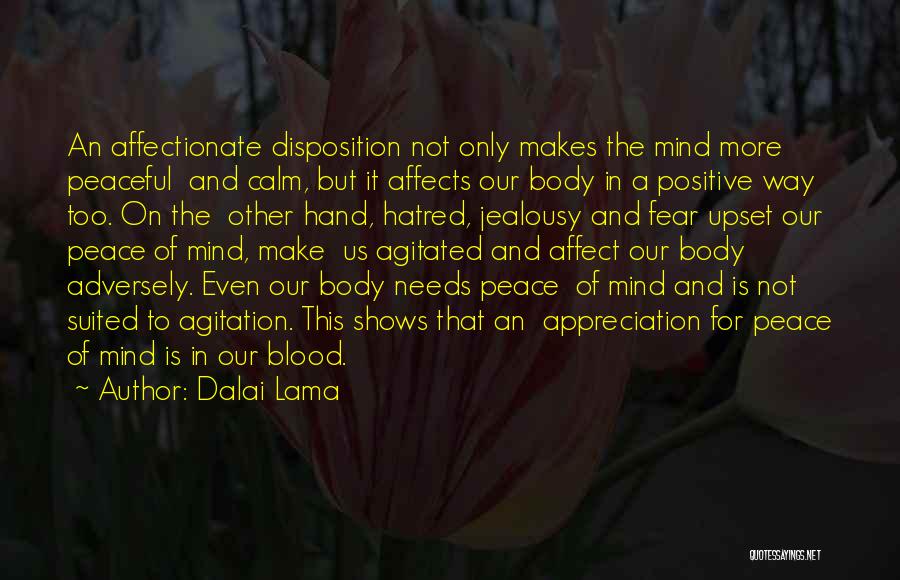 Positive Disposition Quotes By Dalai Lama
