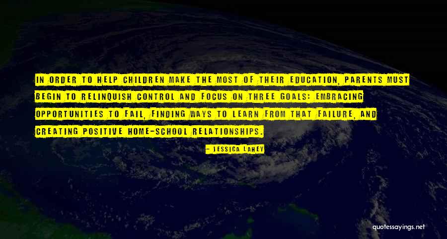 Positive Education Quotes By Jessica Lahey Positive Education Quotes By Jessica Lahey