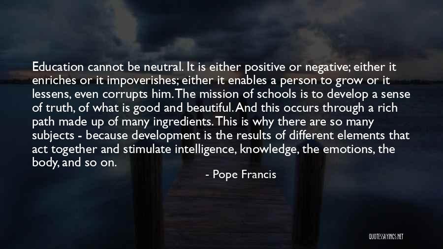 Positive Education Quotes By Pope Francis Positive Education Quotes By Pope Francis