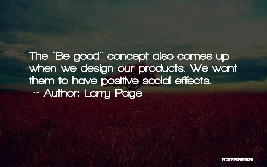 Positive Effects Quotes By Larry Page