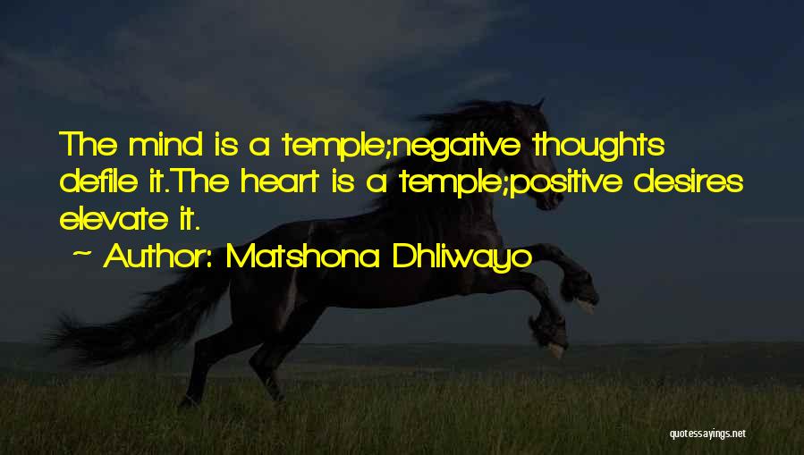 Positive Elevate Quotes By Matshona Dhliwayo