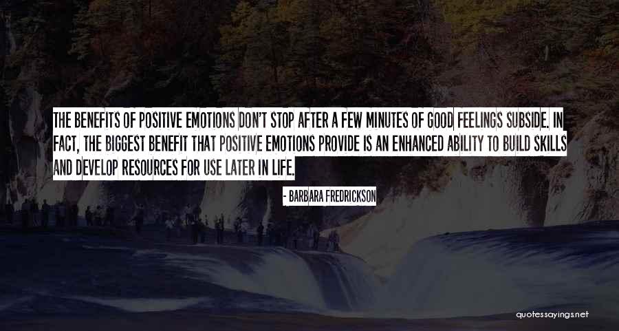 Positive Emotions Quotes By Barbara Fredrickson Positive Emotions Quotes By Barbara Fredrickson