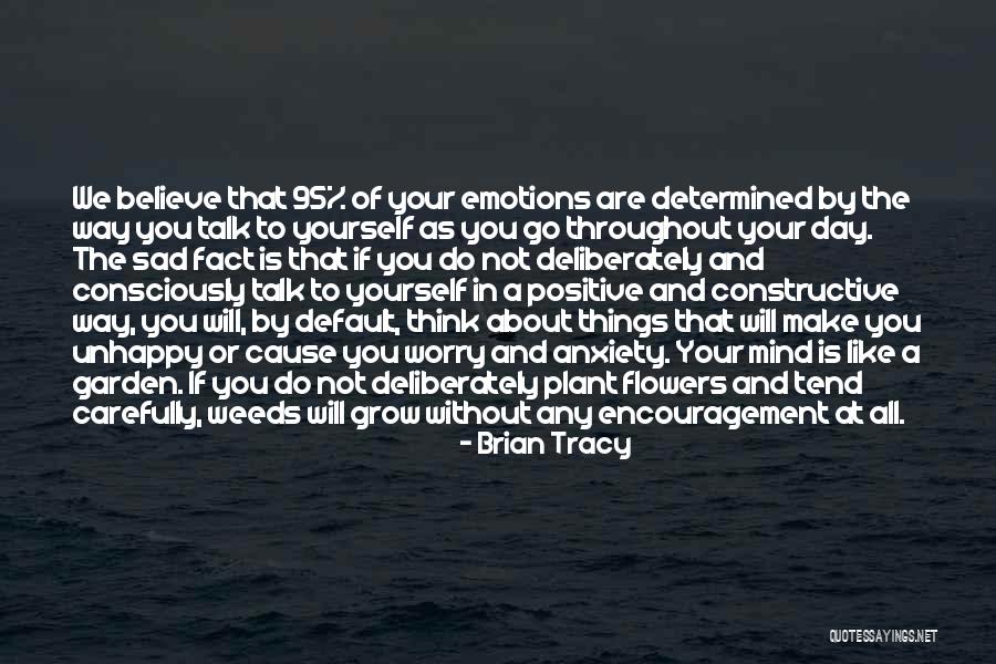 Positive Emotions Quotes By Brian Tracy Positive Emotions Quotes By Brian Tracy