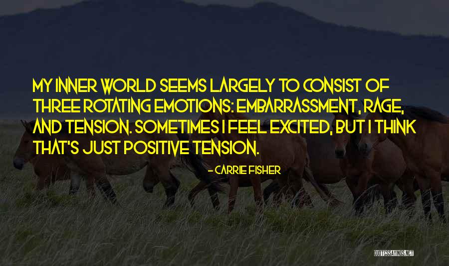 Positive Emotions Quotes By Carrie Fisher Positive Emotions Quotes By Carrie Fisher
