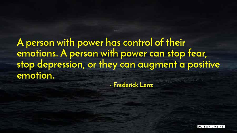 Positive Emotions Quotes By Frederick Lenz Positive Emotions Quotes By Frederick Lenz