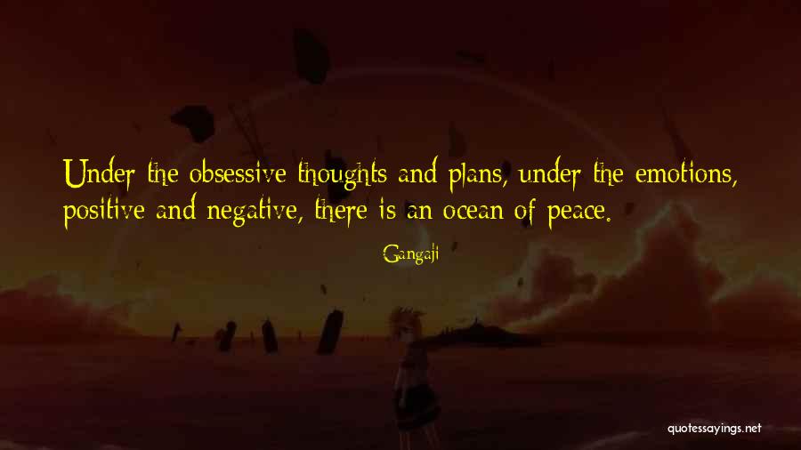 Positive Emotions Quotes By Gangaji Positive Emotions Quotes By Gangaji