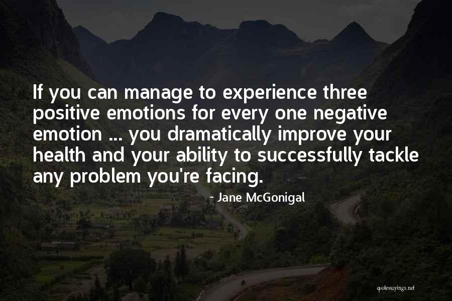 Positive Emotions Quotes By Jane McGonigal Positive Emotions Quotes By Jane McGonigal