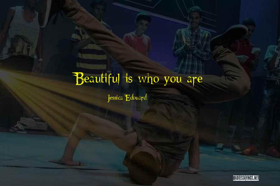 Positive Empowering Quotes By Jessica Edouard