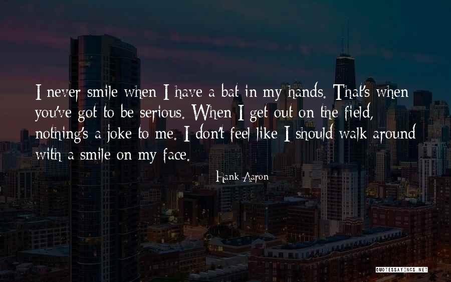 Positive Endearment Quotes By Hank Aaron Positive Endearment Quotes By Hank Aaron