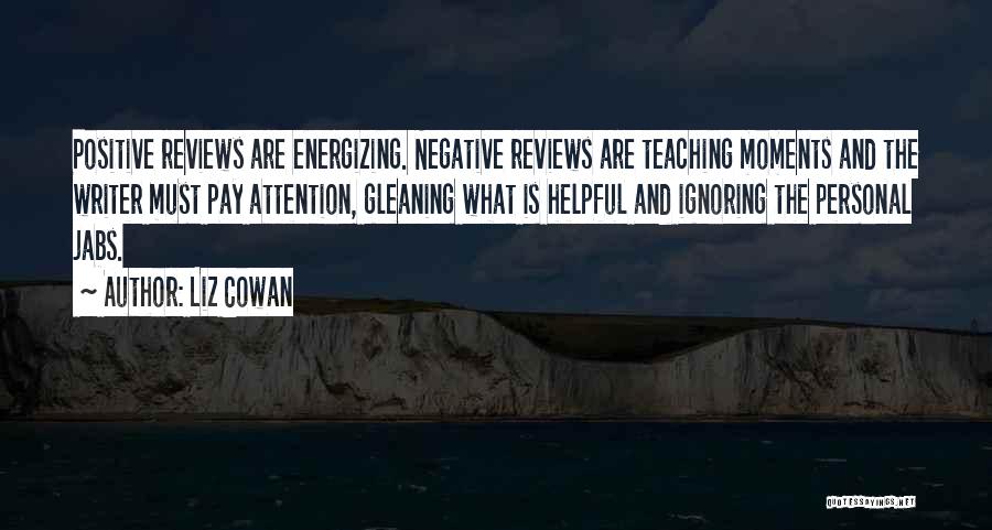 Positive Energizing Quotes By Liz Cowan