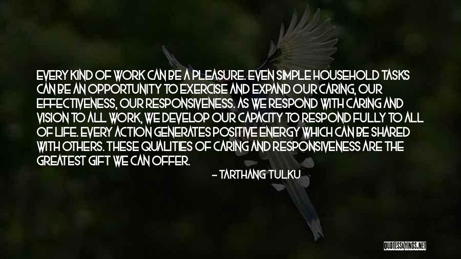 Positive Energy At Work Quotes By Tarthang Tulku