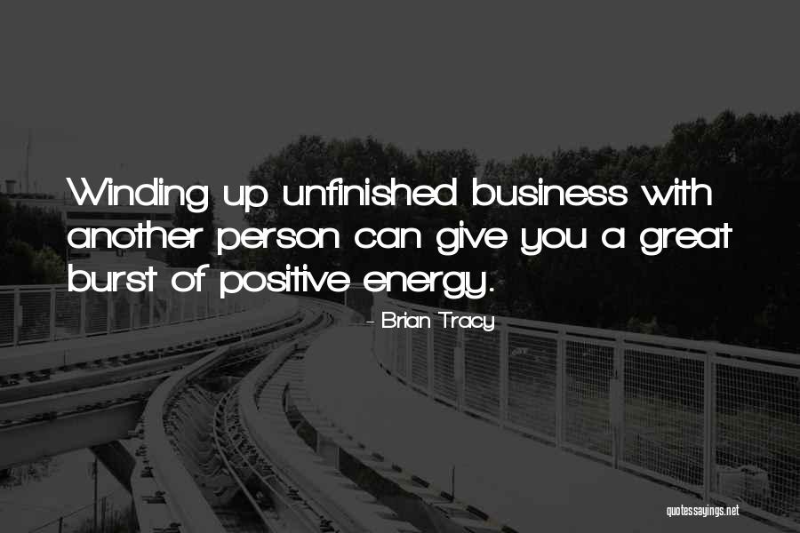 Positive Energy Quotes By Brian Tracy