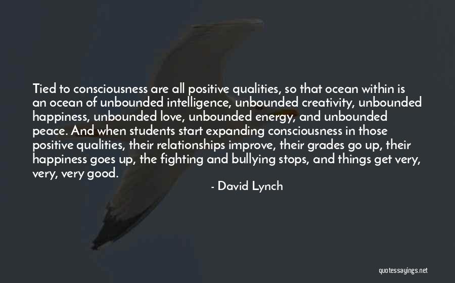 Positive Energy Quotes By David Lynch