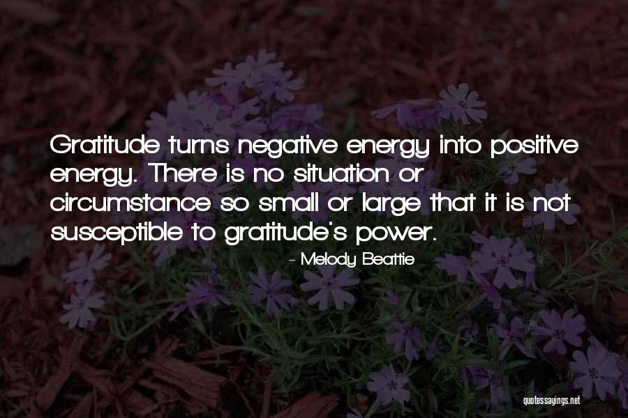 Positive Energy Quotes By Melody Beattie