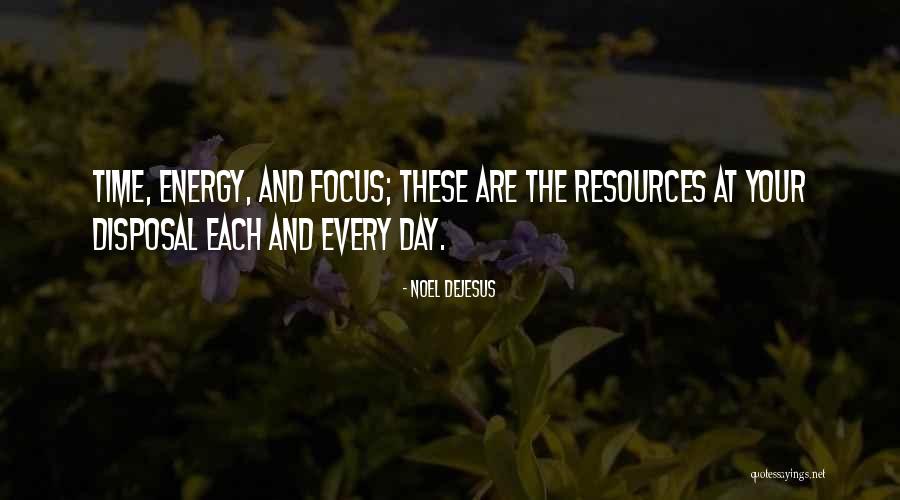 Positive Energy Quotes By Noel DeJesus