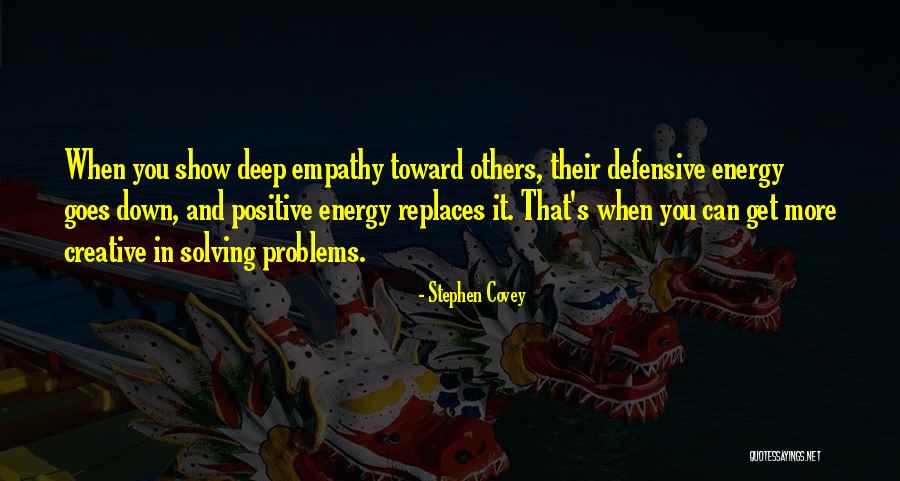 Positive Energy Quotes By Stephen Covey