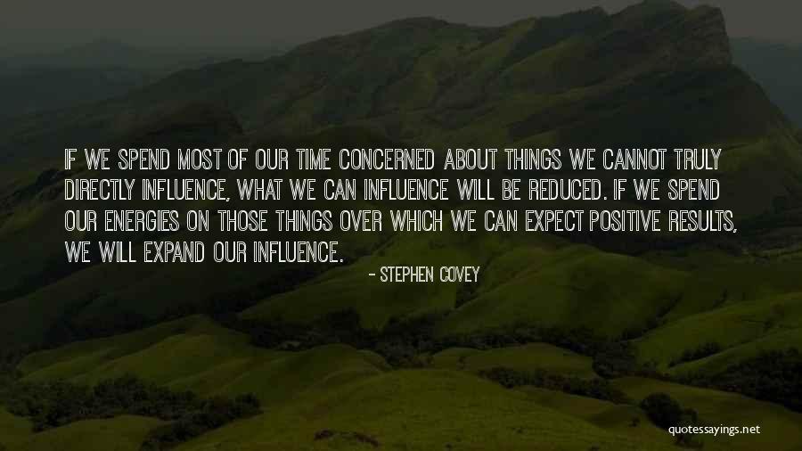 Positive Energy Quotes By Stephen Covey