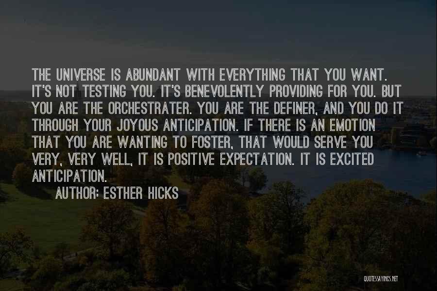 Positive Expectation Quotes By Esther Hicks