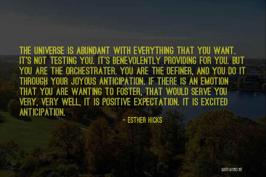 Positive Expectations Quotes By Esther Hicks Positive Expectations Quotes By Esther Hicks