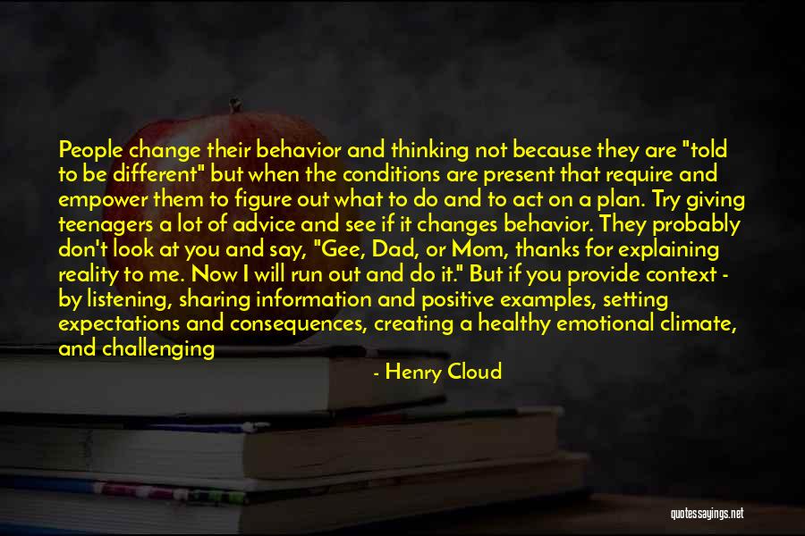 Positive Expectations Quotes By Henry Cloud Positive Expectations Quotes By Henry Cloud