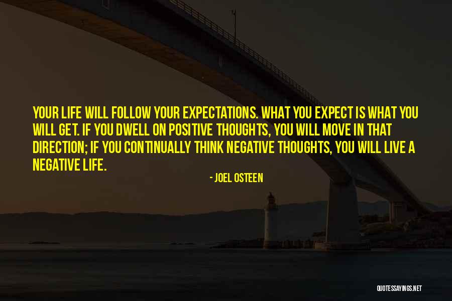 Positive Expectations Quotes By Joel Osteen Positive Expectations Quotes By Joel Osteen